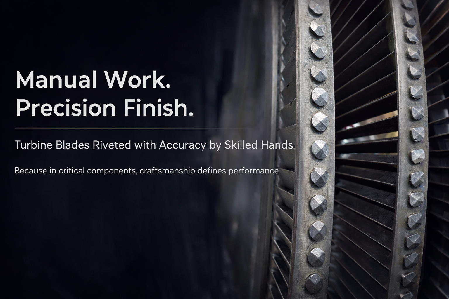 Blade Riveting Why Skilled Riveting Still Matters in Turbine Blade Assembly